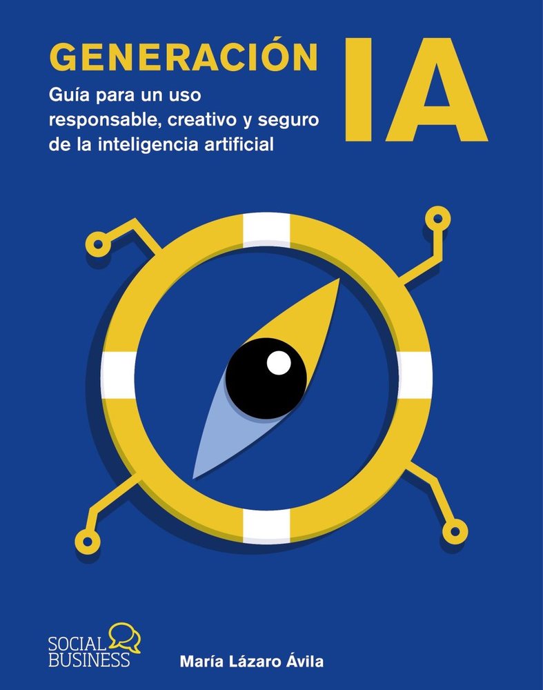 GENERACION IA, de LAZARO AVILA, MARIA | portada del libro