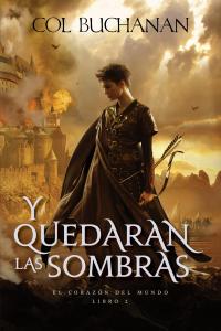 Y quedarán las sombras, de COL BUCHANAN | portada del libro