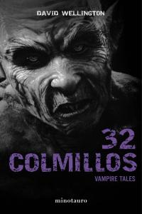 32 colmillos, de WELLINGTON | portada del libro