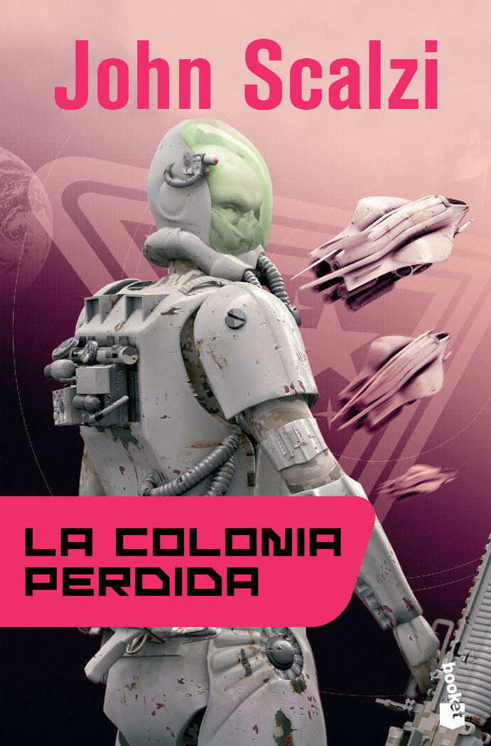 La colonia perdida, de Scalzi, John | portada del libro