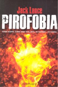 Pirofobia, de JACK LANCE | portada del libro