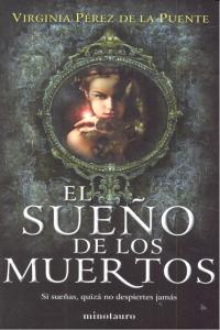 El sueño de los muertos, de VIRGINIA PEREZ PUENTE | portada del libro