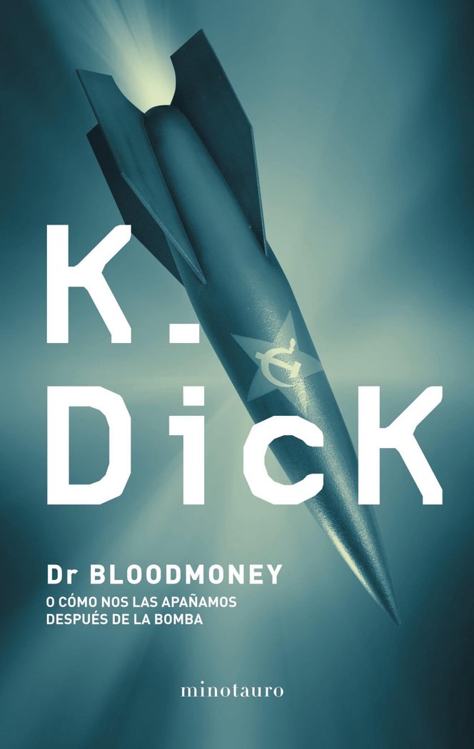 Dr. Bloodmoney, de Dick | portada del libro