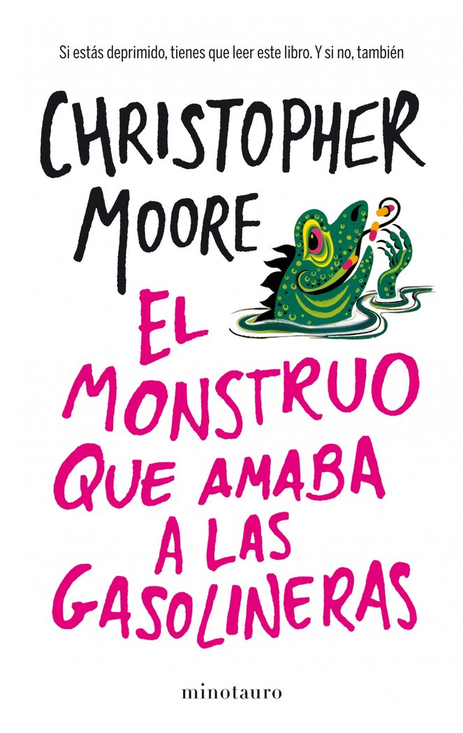 El monstruo que amaba a las gasolineras, de Moore | portada del libro