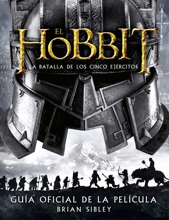 El Hobbit. La Batalla de los Cinco Ejércitos. Guía oficial de la película, de Sibley | portada del libro