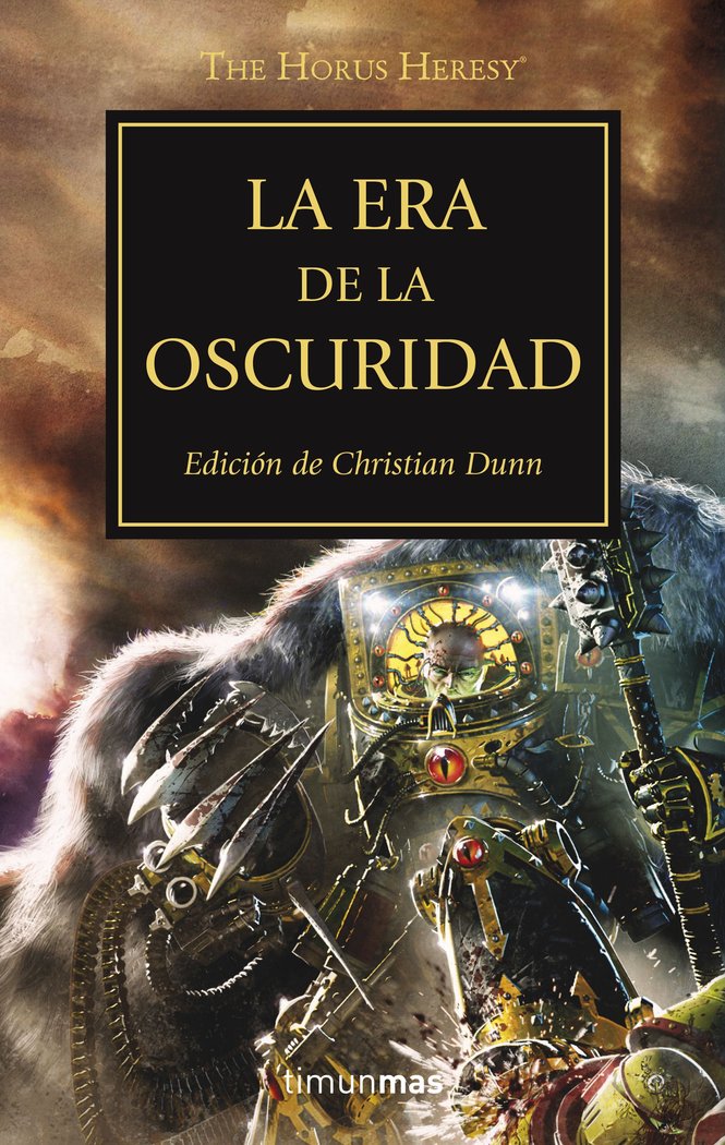 The Horus Heresy nº 16/54 La era de la oscuridad, de AA. VV. | portada del libro
