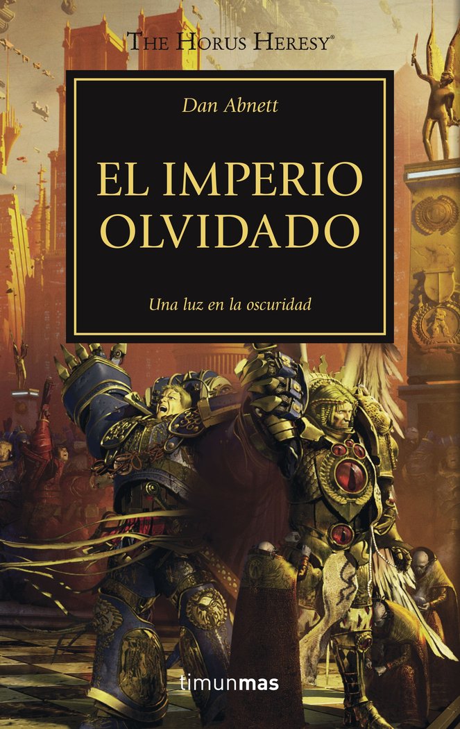 The Horus Heresy nº 27/54 El imperio olvidado, de Abnett, Dan | portada del libro