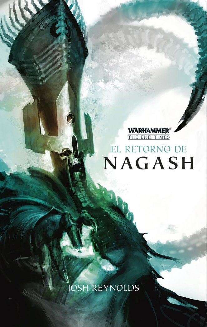 The End Times nº 01/05 El retorno de Nagash, de Reynolds, Josh | portada del libro