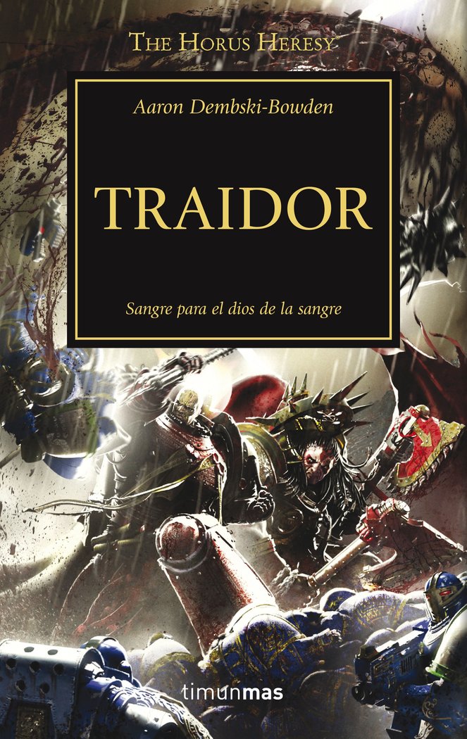 The Horus Heresy nº 24/54 Traidor, de Dembski-Bowden, Aaron | portada del libro