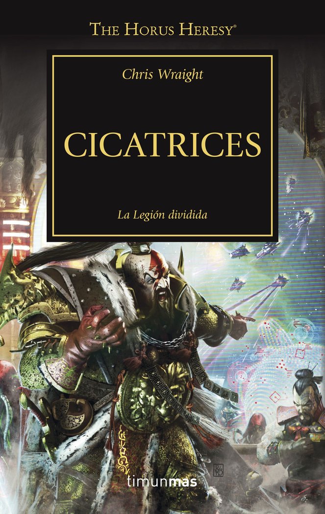 The Horus Heresy nº 28/54 Cicatrices, de Wraight, Chris | portada del libro