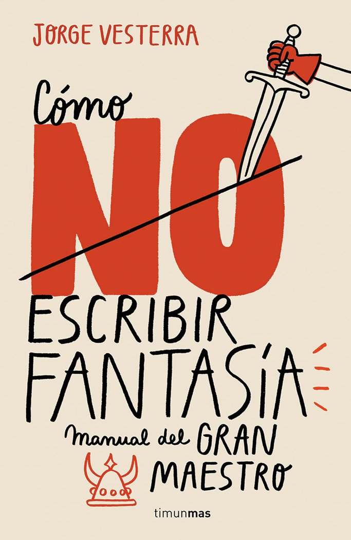 Cómo (no) escribir fantasía, de Vesterra, Jorge | portada del libro