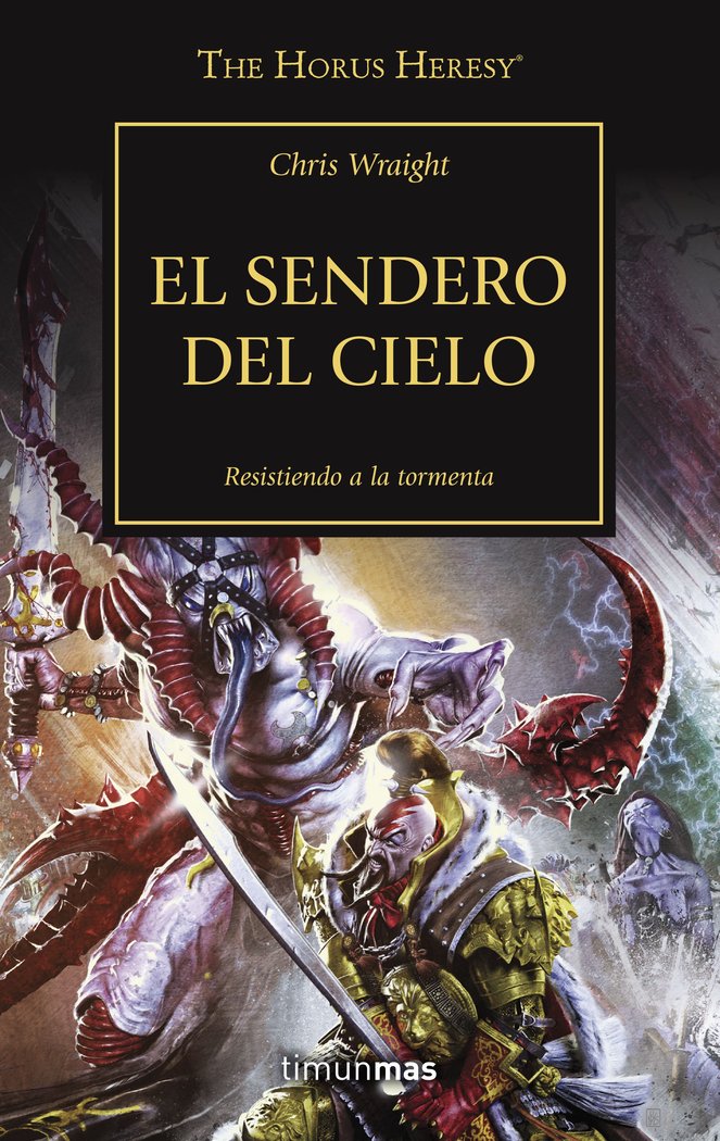The Horus Heresy nº 36/54 El sendero del cielo, de Wraight, Chris | portada del libro