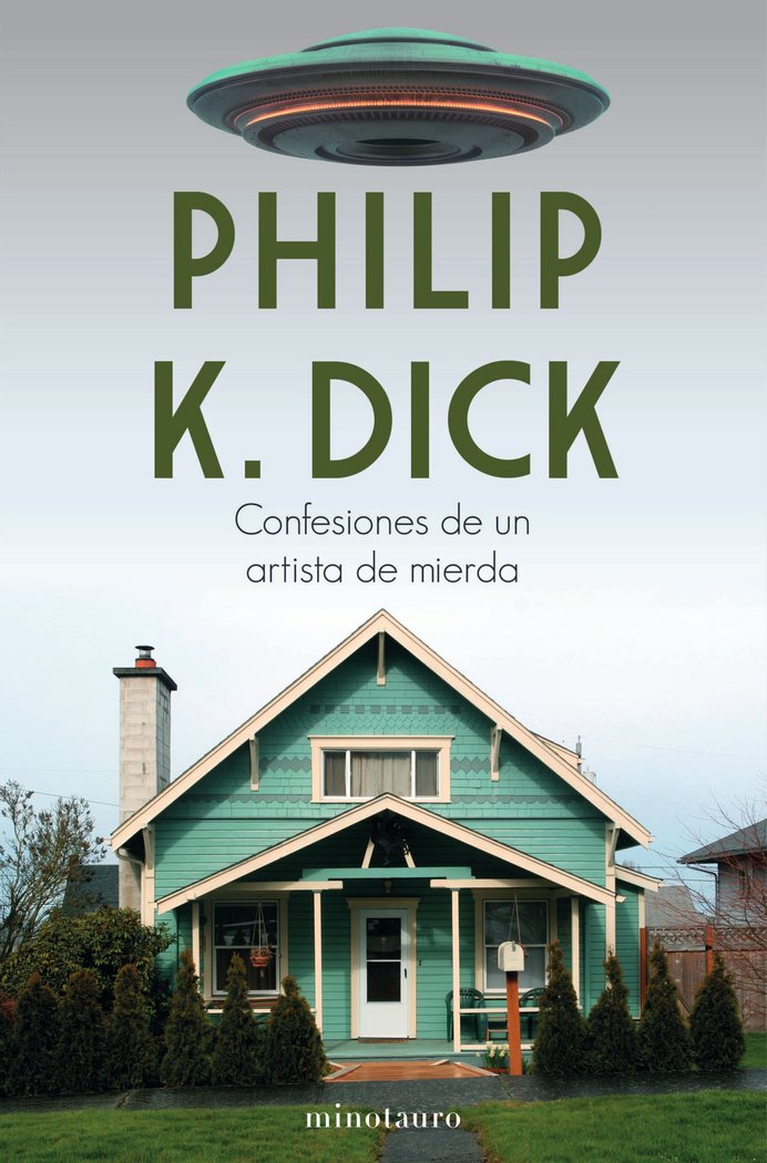 Confesiones de un artista de mierda, de Dick | portada del libro