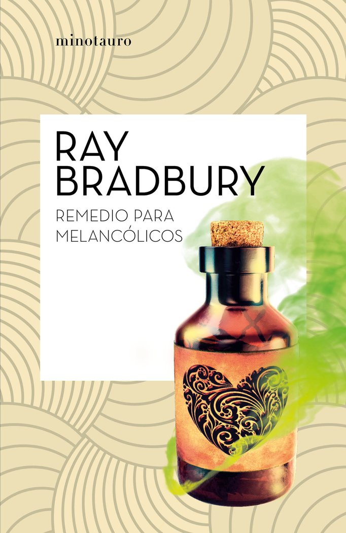 Remedio para melancólicos, de Bradbury, Ray | portada del libro