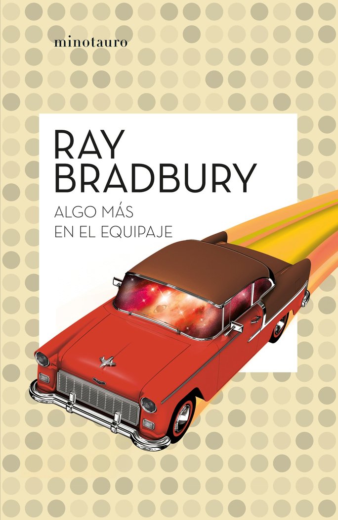 ALGO MAS EN EL EQUIPAJE, de RAY BRADBURY | portada del libro