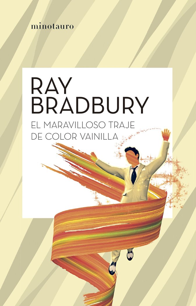 EL MARAVILLOSO TRAJE COLOR VAINILLA, de RAY BRADBURY | portada del libro