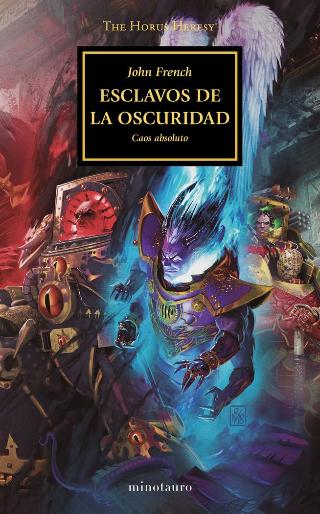 THE HORUS HERESY Nº 51/54 ESCLAVOS DE LA OSCURIDAD, de FRENCH, JOHN | portada del libro