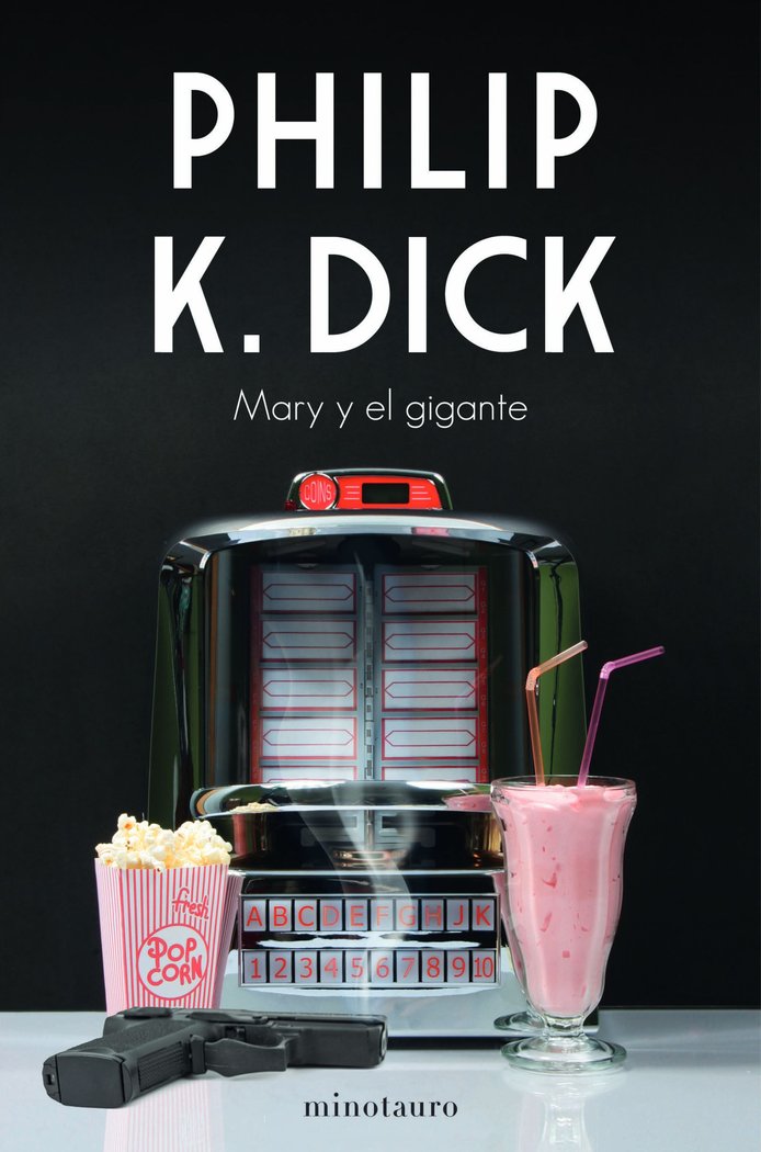 MARY Y EL GIGANTE, de PHILIP K. DICK | portada del libro