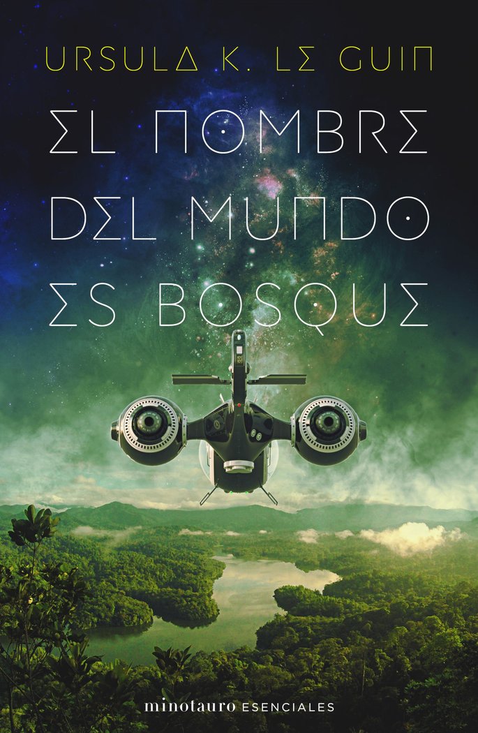 EL NOMBRE DEL MUNDO ES BOSQUE, de URSULA K. LE GUIN | portada del libro