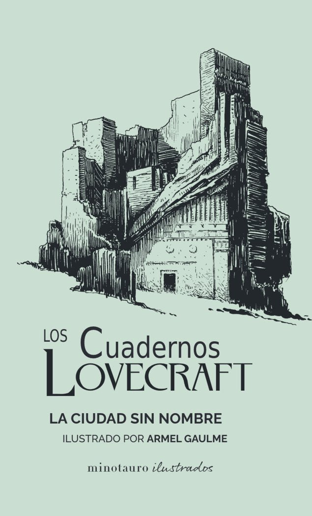 CUADERNOS LOVECRAFT Nº02/03 LA CIUDAD SIN NOMBRE, de H. P. LOVECRAFT | portada del libro