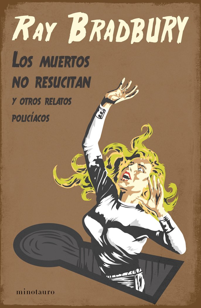 KILLER, COME BACK TO ME, de RAY BRADBURY | portada del libro