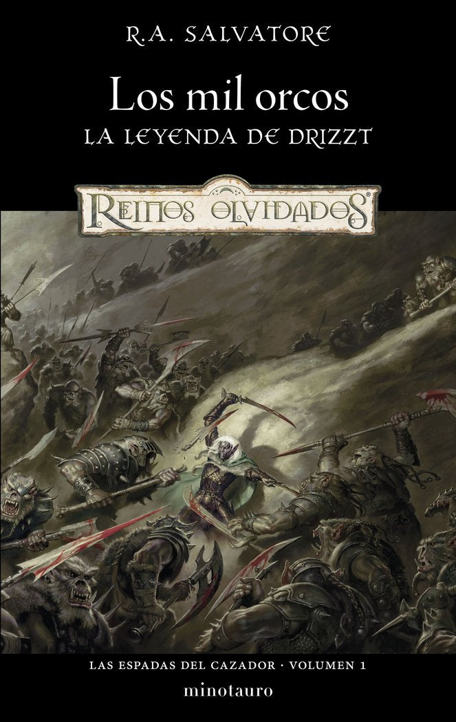 LAS ESPADAS DEL CAZADOR Nº 01/03 LOS MIL ORCOS, de SALVATORE, R. A. | portada del libro