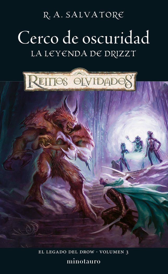EL LEGADO DEL DROW 3 CERCO DE OSCURIDAD, de R. A. SALVATORE | portada del libro