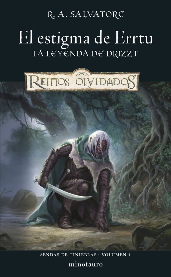 SENDAS DE TINIEBLAS 1 EL ESTIGMA DE ERRTU, de R A SALVATORE | portada del libro