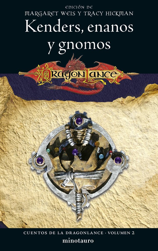 CUENTOS DE LA DRAGONLANCE 2 KENDERS ENANOS Y GNOMOS, de MARGARET WEIS | portada del libro
