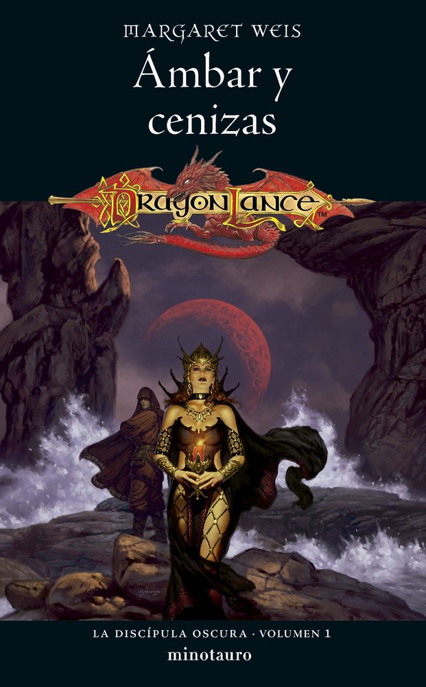 DRAGONLANCE DISCIPULA OSCURA 1 AMBAR Y CENIZAS, de MARGARET WEIS | portada del libro