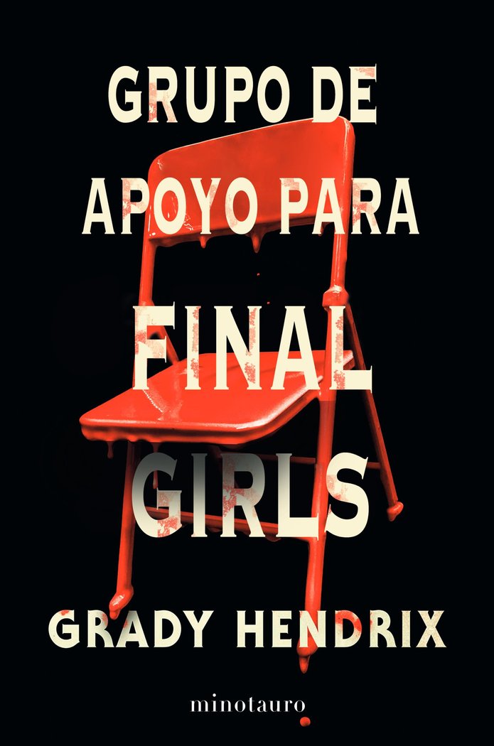 GRUPO DE APOYO PARA FINAL GIRLS, de HENDRIX, GRADY | portada del libro