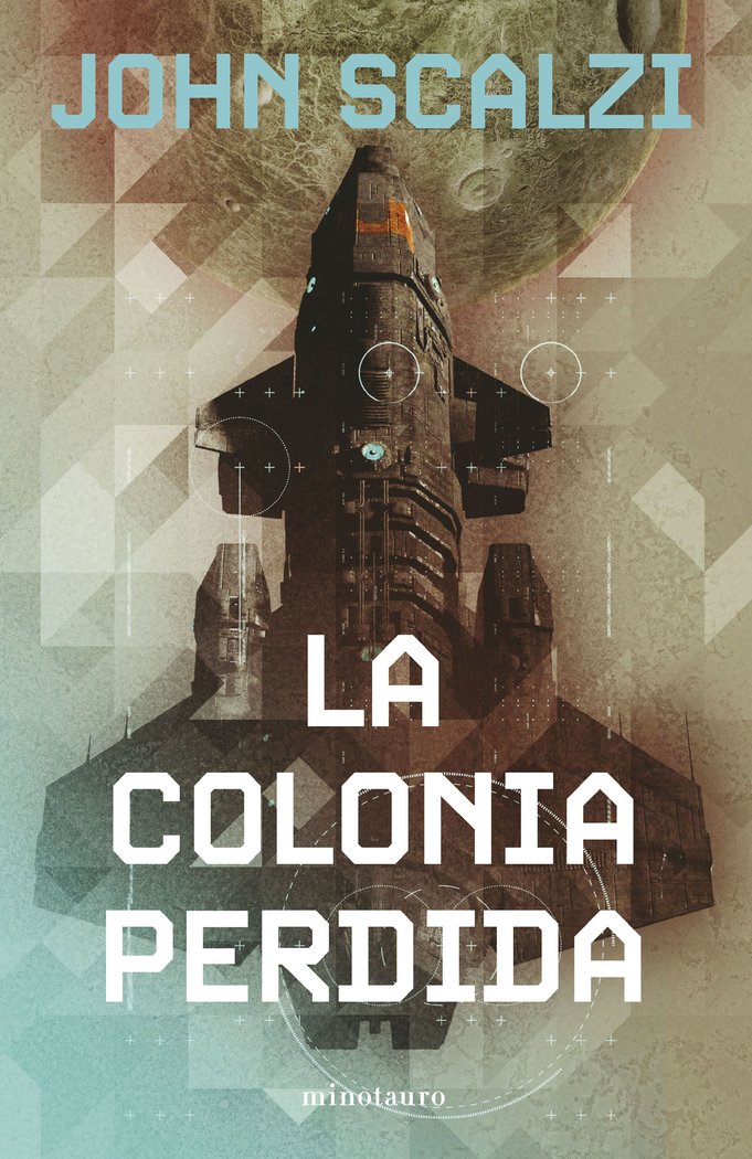 LA COLONIA PERDIDA Nº 03/06 (NE), de JOHN SCALZI | portada del libro