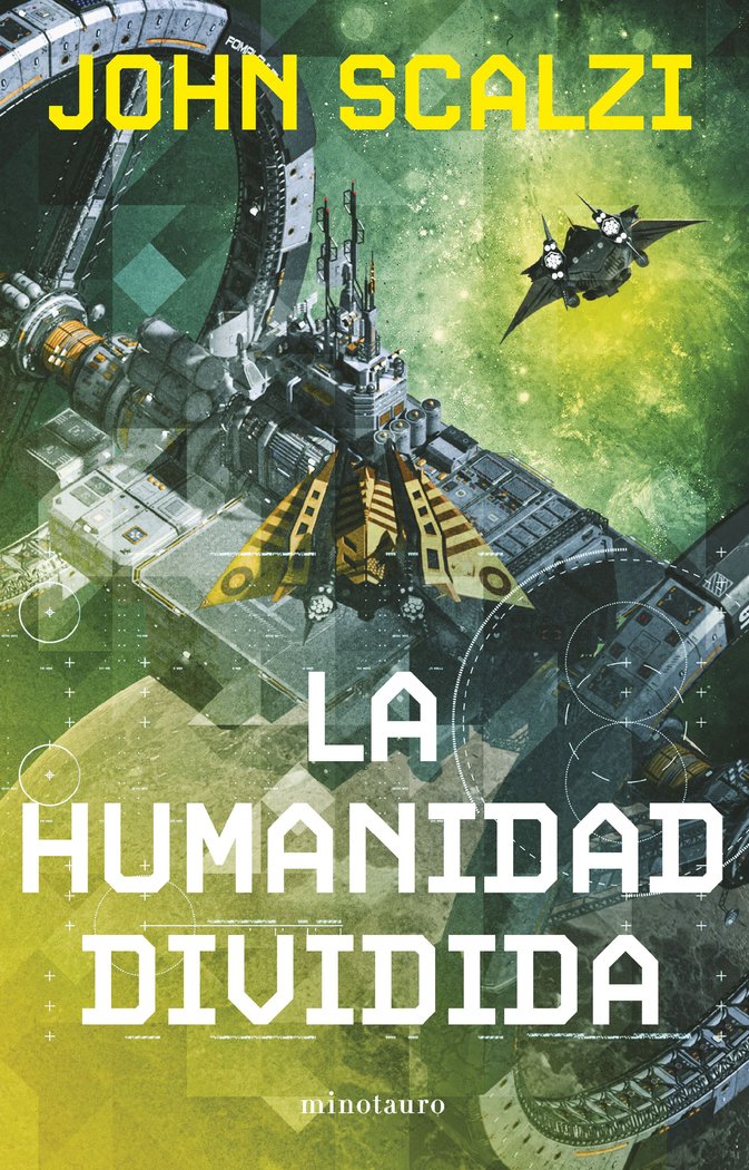 LA HUMANIDAD DIVIDIDA Nº 05/06 (NE), de JOHN SCALZI | portada del libro