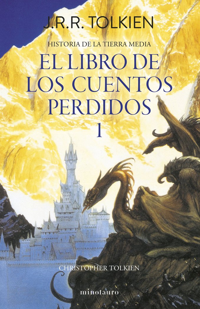 Hº TIERRA MEDIA Nº01/13- LIBRO DE LOS CUENTOS PERDIDOS 1, de TOLKIEN, J. R. R. | portada del libro