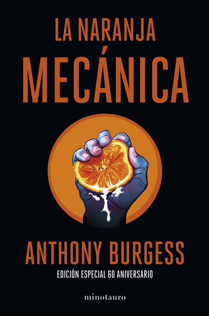 LA NARANJA MECANICA (T) ED.ESPECIAL, de ANTHONY BURGESS | portada del libro