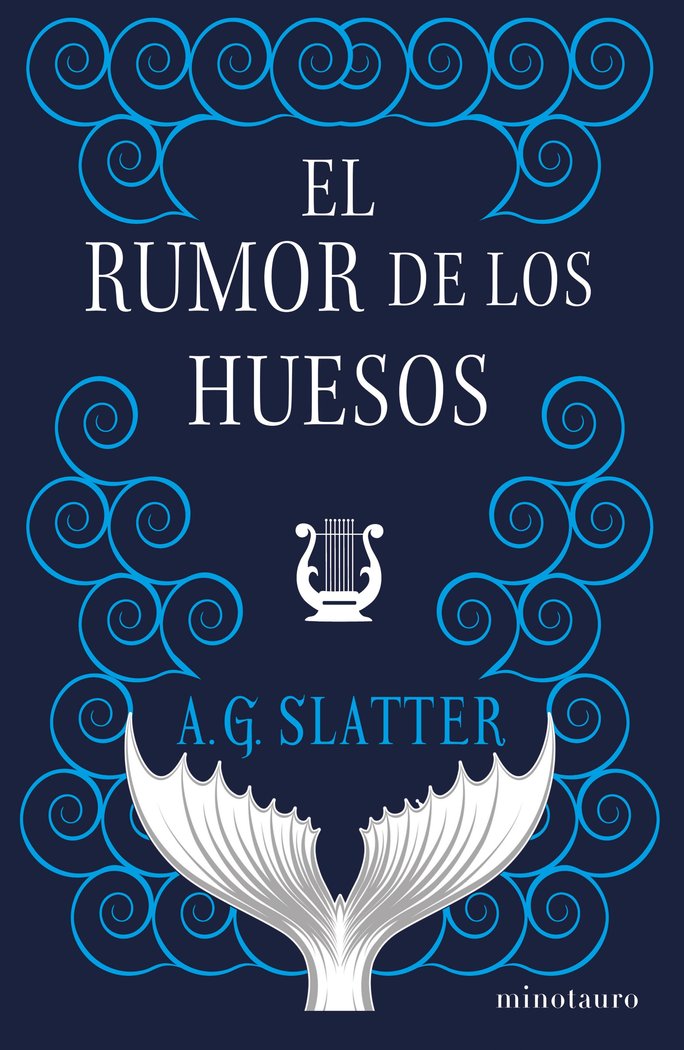 EL RUMOR DE LOS HUESOS, de A. G. SLATTER | portada del libro