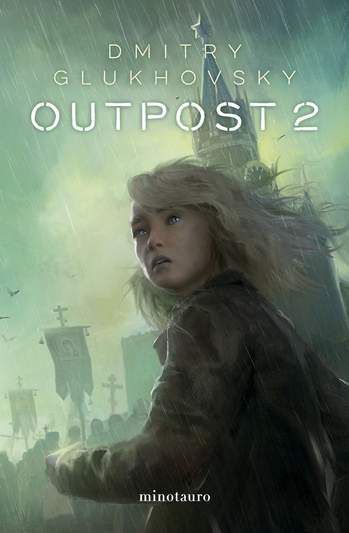 OUTPOST Nº 02, de GLUKHOVSKY, DMITRY | portada del libro