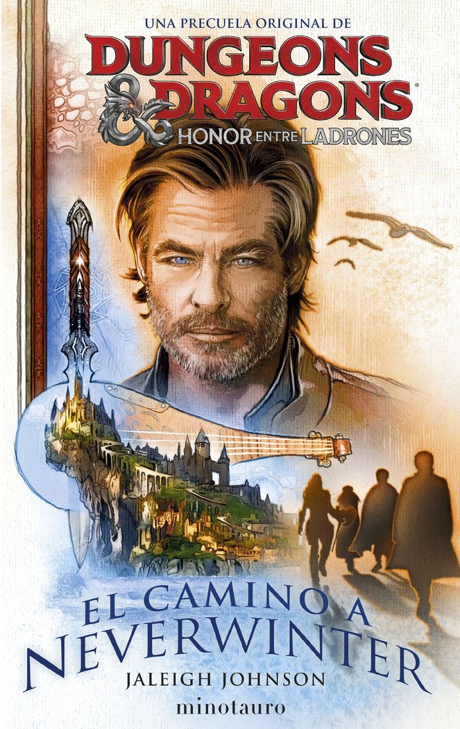 DUNGEONS & DRAGONS: HONOR ENTRE LADRONES. EL CAMINO A NEVERWINTER, de JOHNSON, JALEIGH | portada del libro