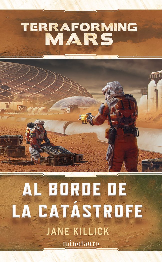 TER TERRAFORMING MARS. EDGE OF CATASTROPHE, de JANE KILLICK | portada del libro