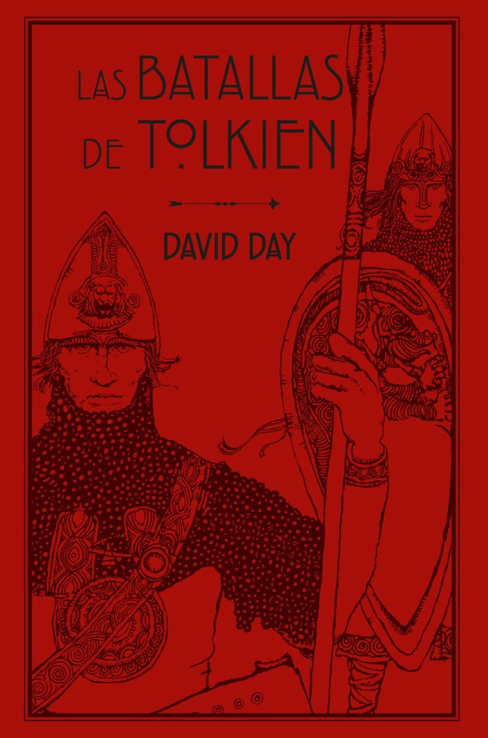 LAS BATALLAS DE TOLKIEN, de DAVID DAY | portada del libro