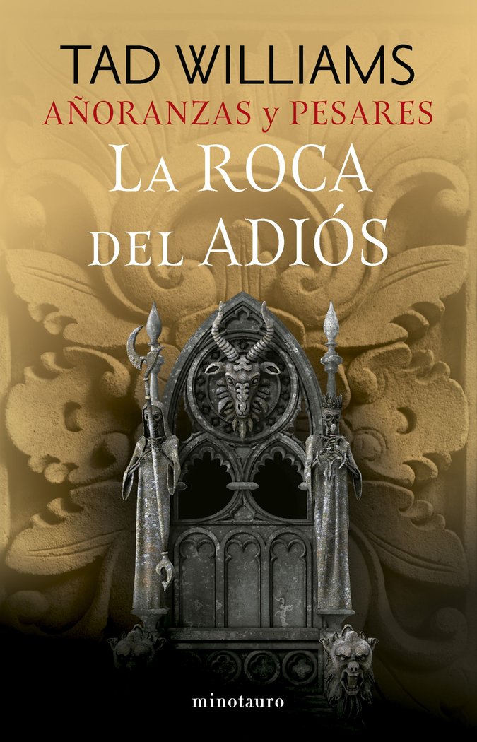 AÑORANZAS Y PESARES Nº 02/04 LA ROCA DEL ADIOS, de TAD WILLIAMS | portada del libro