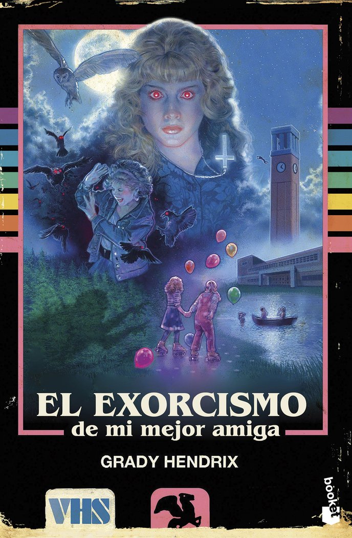 EL EXORCISMO DE MI MEJOR AMIGA, de GRADY HENDRIX | portada del libro