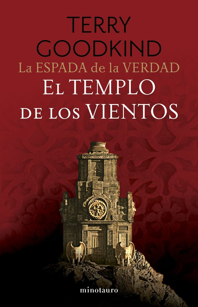 LA ESPADA DE LA VERDAD Nº 04/17 EL TEMPLO DE LOS VIENTOS, de GOODKIND, TERRY | portada del libro
