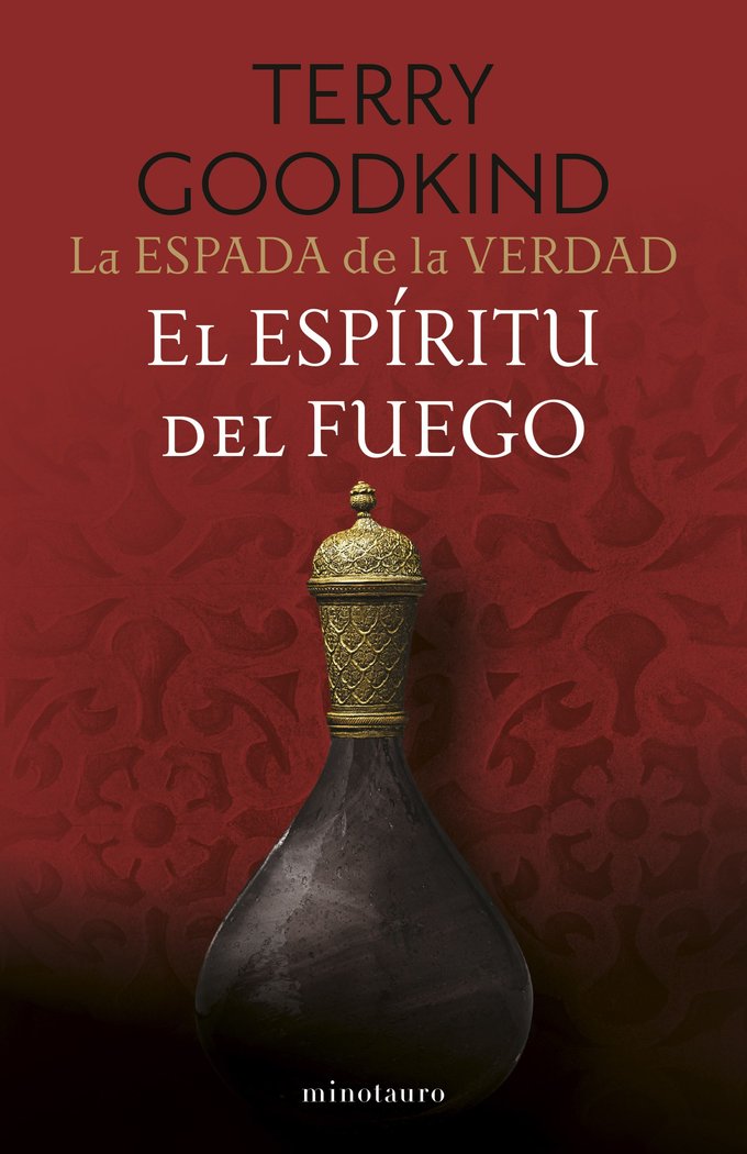 LA ESPADA DE LA VERDAD Nº 05/17 EL ESPIRITU DEL FUEGO, de GOODKIND, TERRY | portada del libro