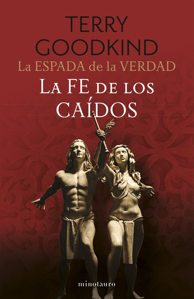 LA ESPADA DE LA VERDAD Nº 06/17 LA FE DE LOS CAIDOS, de GOODKIND, TERRY | portada del libro