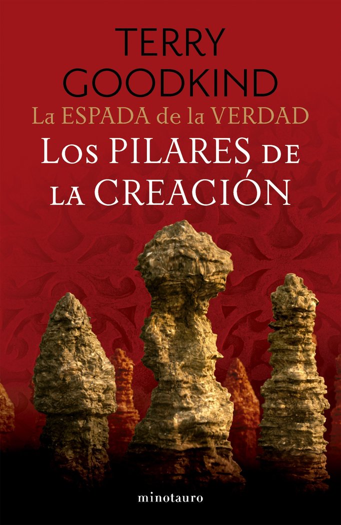 LA ESPADA DE LA VERDAD Nº 07/17 LOS PILARES DE LA CREACION, de GOODKIND, TERRY | portada del libro