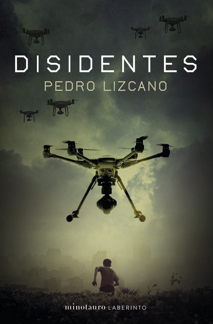 DISIDENTES, de LIZCANO, PEDRO | portada del libro