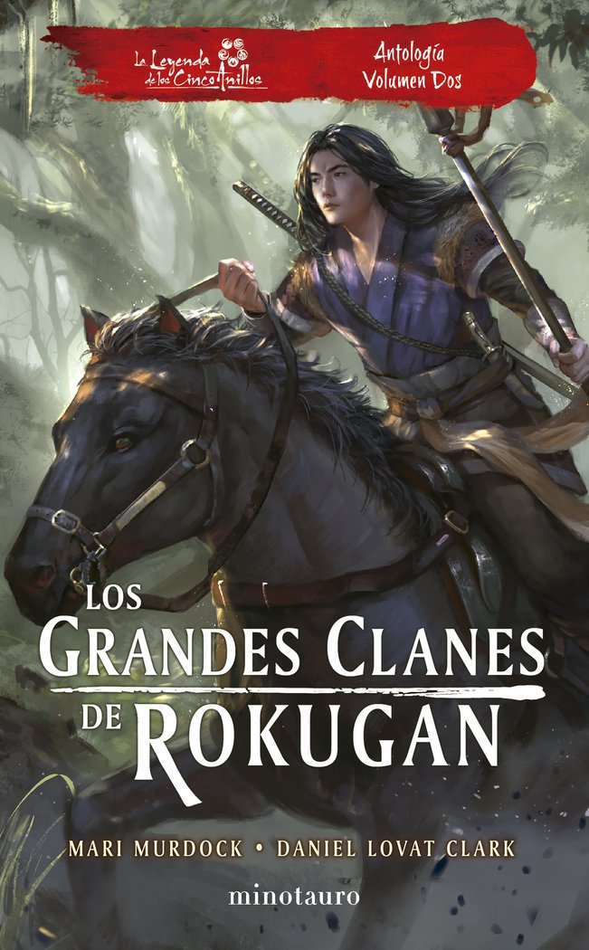 LOS GRANDES CLANES DE ROKUGAN: ANTOLOGIA Nº 02, de MURDOCK, MARI | portada del libro