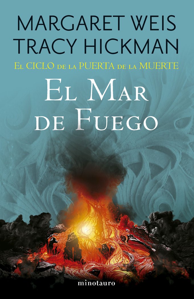 EL CICLO DE LA PUERTA DE LA MUERTE Nº 03/07 EL MAR DE FUEGO, de WEIS | portada del libro