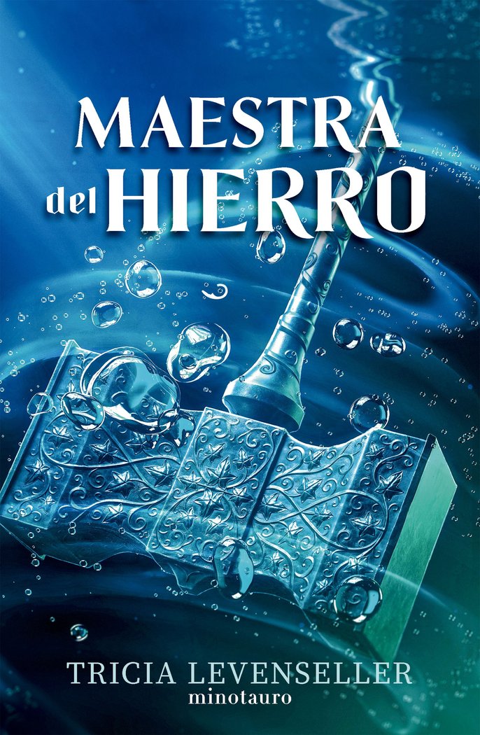 FORJADORA DE ESPADAS Nº 02 MAESTRA DEL HIERRO, de LEVENSELLER, TRICIA | portada del libro